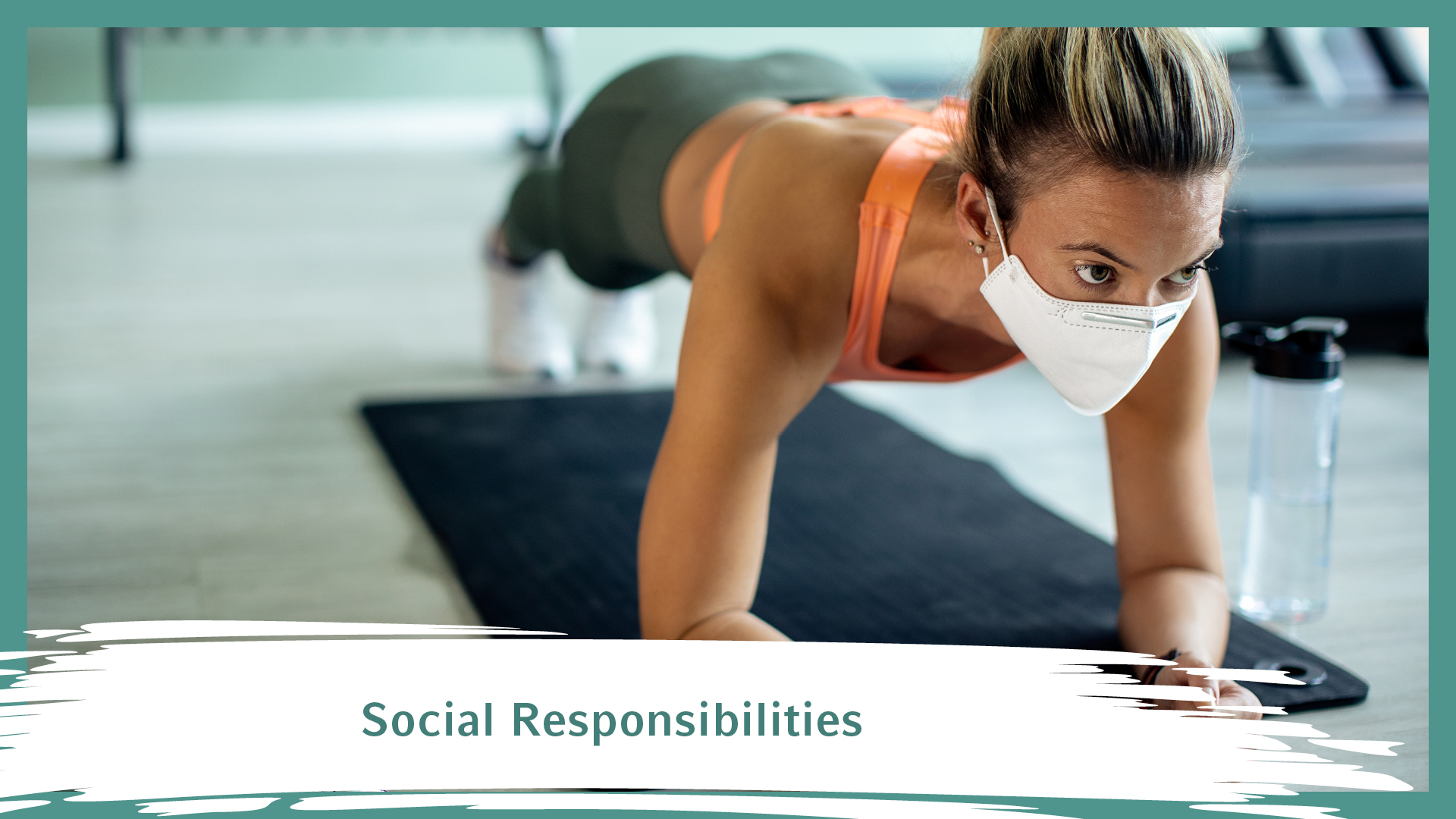 Social Responsibilities